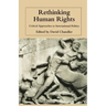 Rethinking Human Rights: Critical Approaches to International Politics