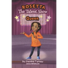 Rosetta The Talent Show Queen