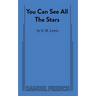 You Can See All The Stars