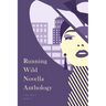 Running Wild Novella Anthology, Volume 6: Book 1