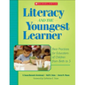 Literacy and the Youngest Learner