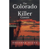 The Colorado Killer: Covert