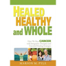 Healed, Healthy and Whole