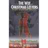 The Wee Christmas Letters: Christmas miracles in the midst of war