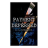 Payment Deferred: Psychological Thriller