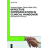 Effective Communication in Clinical Handover: From Research to Practice