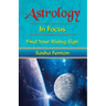 Astrology in Focus: Find Your Rising Sign