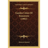 Garden Cities Of Tomorrow (1902)