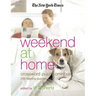 The New York Times Weekend at Home Crossword Puzzle Omnibus