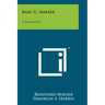 Karl G. Maeser: A Biography