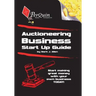 Auctioneering Business Start-Up Guide