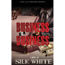 Business is Business