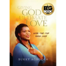 Giving God Ultimate Love: Over-The-Top Mega Love
