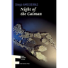 Night of the Caiman