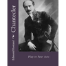 Chantecler: Play in Four Acts