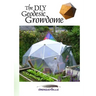 The DIY Geodesic Growdome