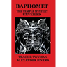 Baphomet: The Temple Mystery Unveiled