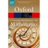 The Concise Oxford Dictionary of Mathematics
