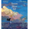 Seven Skies All at Once
