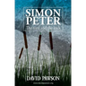 Simon Peter: The Reed and the Rock