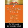Sizzling Style: Every Word Matters
