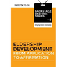 Eldership Development: From Application To Affirmation