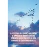 A Case Study of a School's Application of Appreciative Inquiry, Soar, and Strengths-Based Practices as Seen in a Range of Educational Projects