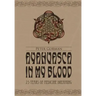 Ayahuasca in My Blood