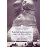 Theatre, Globalization and the Cold War