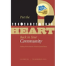Put the HEART Back in Your Community: Unifying Diverse Interests Around a Central Theme