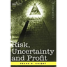 Risk, Uncertainty and Profit