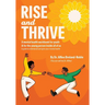 Rise and Thrive: A mental health workbook for youth & for the young person inside all of us