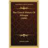 The Church History Of Ethiopia (1696)