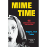Mime Time