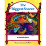 The Biggest Sneeze