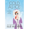 Cold as Ice