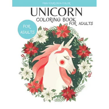 Unicorn Coloring Book For Adults: A Unicorn Coloring Book For Sweet Girls, Loves Unicorn Book (US Edition 2021)
