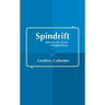 Spindrift: Salt from the Ocean of English Prose