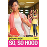 Drama High: So, So Hood