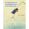 The Abyssinian Art of Louis Agassiz Fuertes in the Field Museum