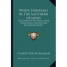 White Spirituals in the Southern Uplands: The Story of the Fasola Folk, Their Songs, Singing and Buckwheat Notes