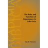 The Role and Function of Repentance in Luke-Acts