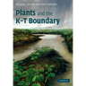 Plants and the K-T Boundary