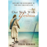 Our Walk with Yeshua: Seek and Find Refreshment in Your Daily Walk with Him