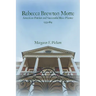 Rebecca Brewton Motte: American Patriot and Successful Rice Planter