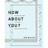 How About You?: A Self-Reflexion Guide to Accompany Leading Through Culture