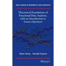 Theoretical Foundations of Functional Data Analysis, with an Introduction to Linear Operators