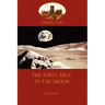 The First Men in the Moon (Aziloth Books)