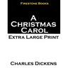 A Christmas Carol: Extra Large Print