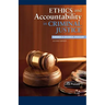 Ethics and Accountability in Criminal Justice: Towards a Universal Standard - Second Edition